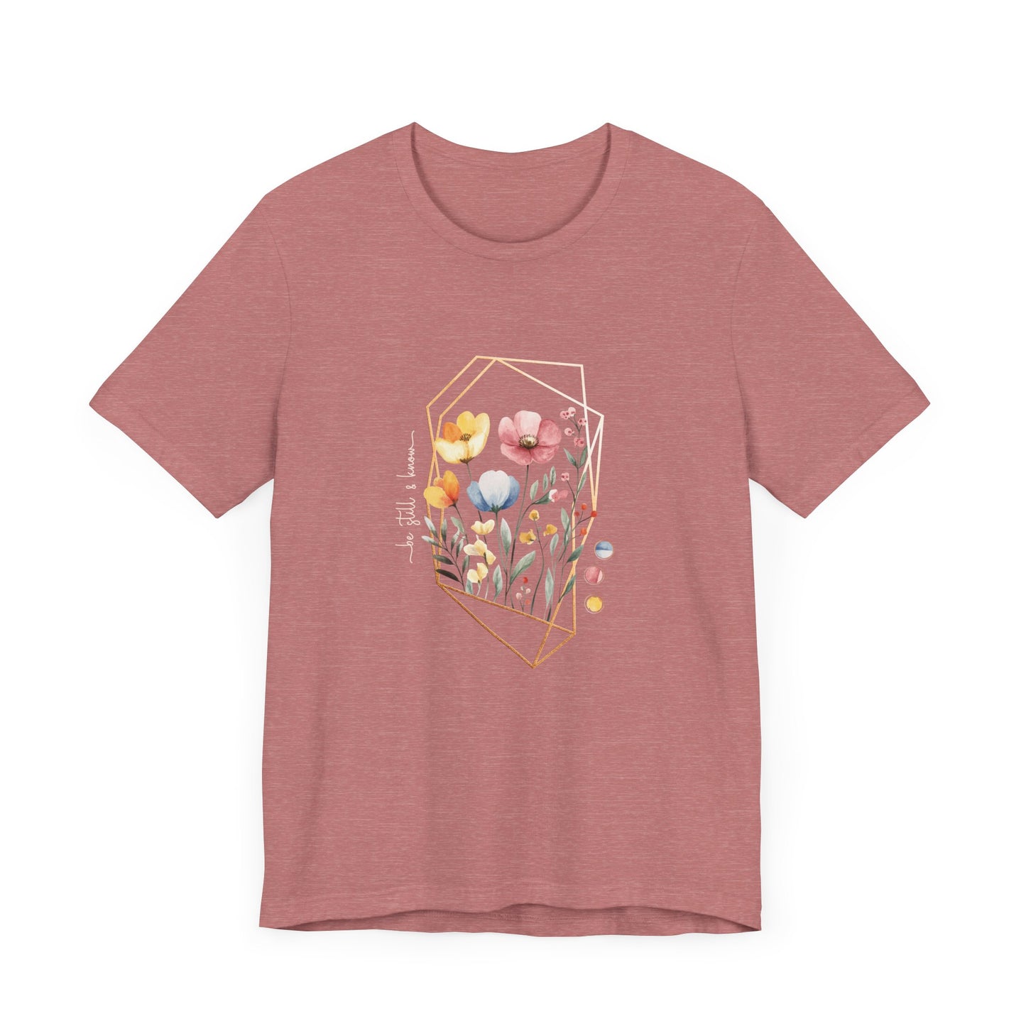 Be Still and Know Shirt, Psalm 46:10 Christian Tee, Watercolor Floral Faith Shirt, Soft Unisex Fit, Calm Scripture Gift, XS-4XL