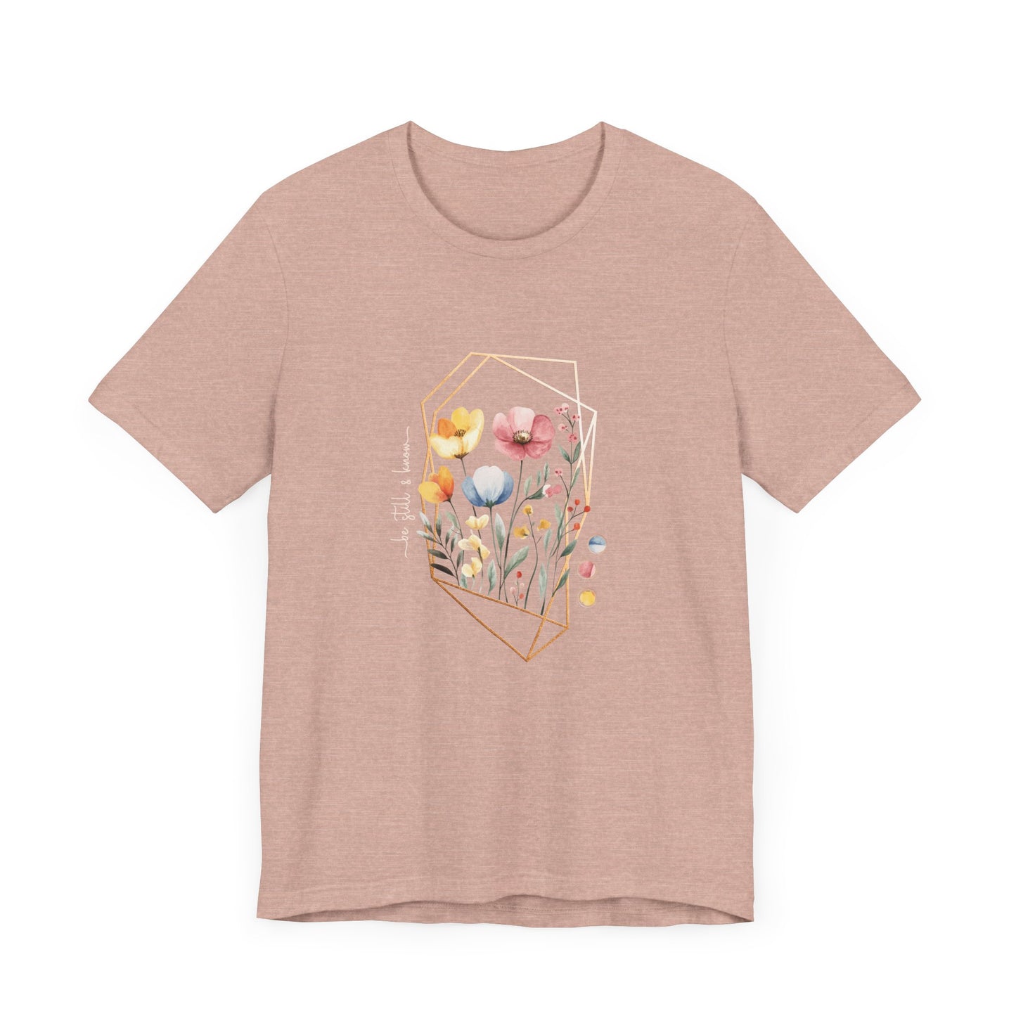 Be Still and Know Shirt, Psalm 46:10 Christian Tee, Watercolor Floral Faith Shirt, Soft Unisex Fit, Calm Scripture Gift, XS-4XL