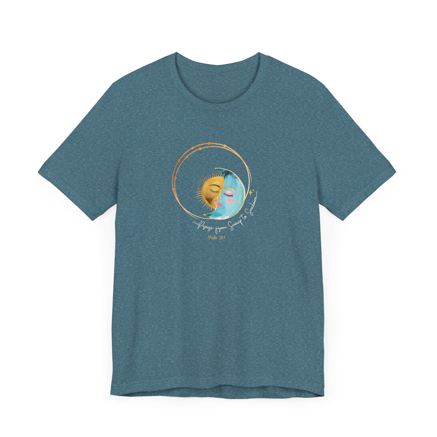 Praise from Sunup to Sundown Psalm 113:3 Christian T-Shirt | Moon and Sun Graphic Tee | Bible Verse Shirt | The99.ink Faith Apparel